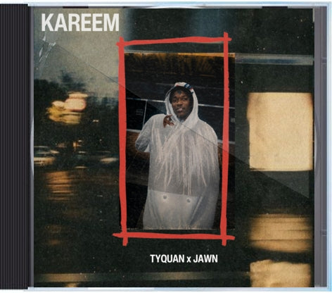 TYQUAN x JAWN - KAREEM CD & Digital Download